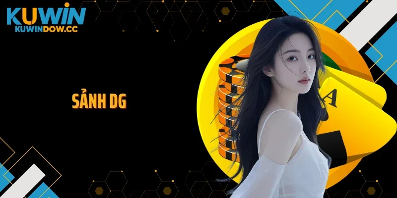 Sảnh DG KUWIN Bùng Nổ Với Bàn Live Chuẩn Quốc Tế